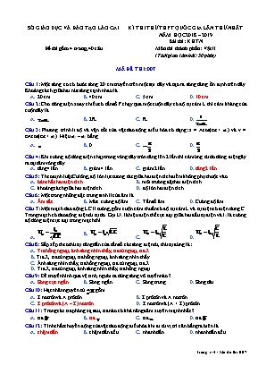 Đề thi thử THPT Quốc gia môn Vật lý lần thứ nhất - Mã đề 007 - Năm học 2018-2019 - Sở giáo dục và đào tạo Lào Cai (Có đáp án)